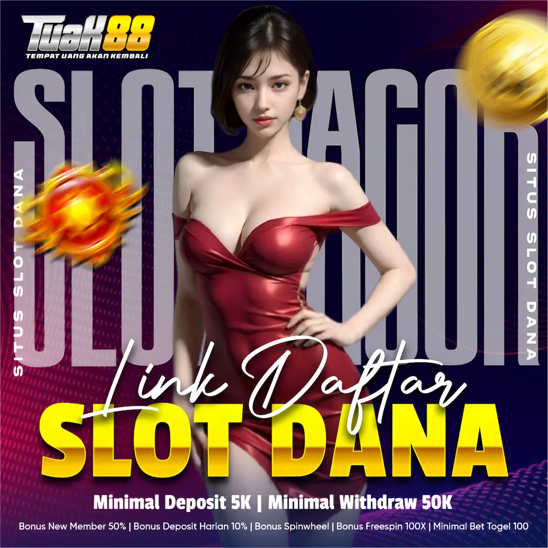 Tuak88: Link Slot Dana 5000 Gacor Gampang Menang Hari Ini